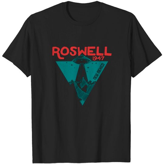 Discover Roswell new mexico 1947 ufo beam flying saucer abduction - Roswell New Mexico 1947 Ufo Beam Flying - T-Shirt