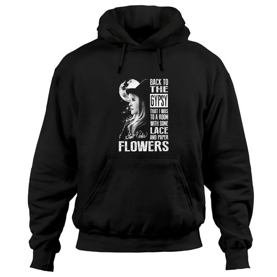 Discover Stevie Nicks Hoodies, Back To The Gypsy Tee Shirt, Stevie Nicks Signature