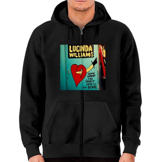 Discover Lucinda Williams Down Where The Spirit Meets The Bone Album Classic Zip Hoodies