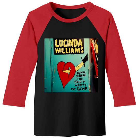 Discover Lucinda Williams Down Where The Spirit Meets The Bone Album Classic Baseball Tees
