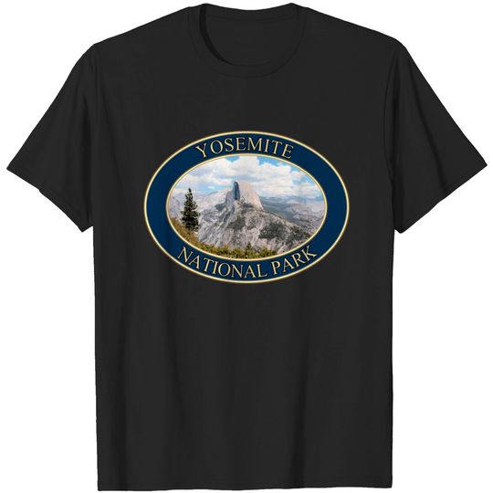 Discover Half Dome at Yosemite National Park, California - Yosemite National Park - T-Shirt