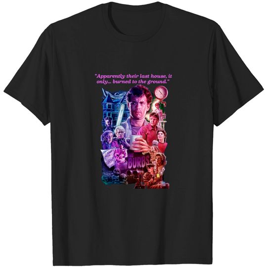 Discover Ray is on vacation.... - The Burbs - T-Shirt