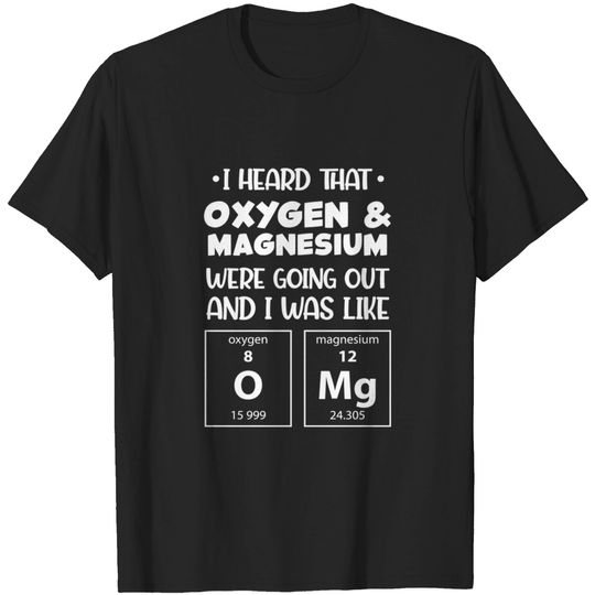 Discover Funny OMG Periodic Table Science Chemistry Geek Nerd Gift - Periodic Table - T-Shirt