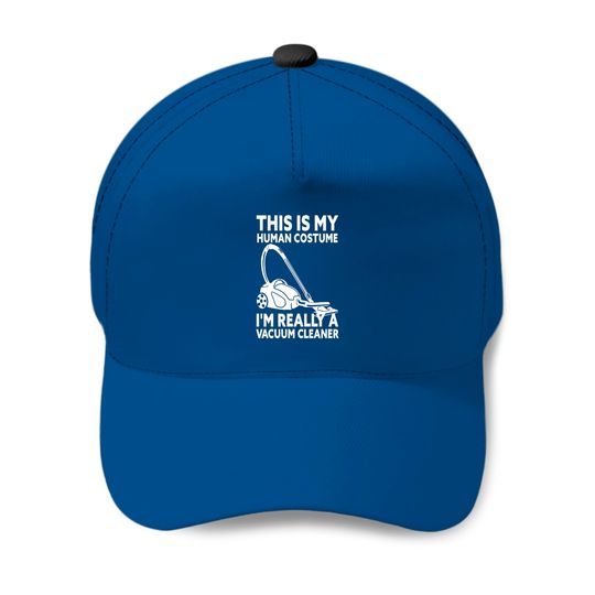 Discover This Is My Human Costume - Vacuum Cleaner Baseball Cap