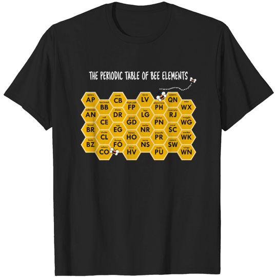 Discover The Periodic Table of Bee Elements Funny Beekeeper T-shirt