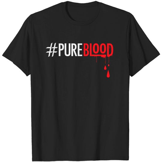 Discover Pure Blood unVaccinated T-shirt