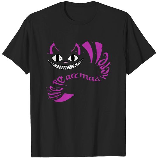 Discover We're All Mad Here  Classic T-Shirt