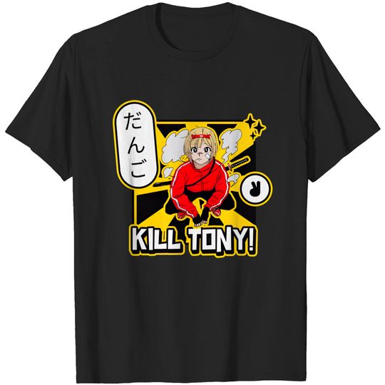 Discover Kill Tony Cute Anime Fighter - Comedy Podcast - T-Shirt