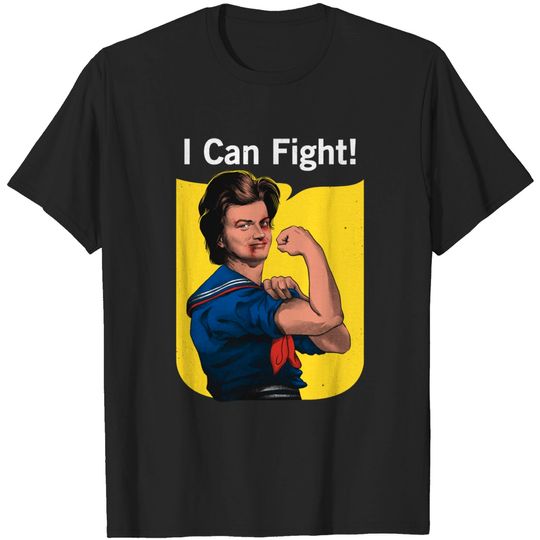 Discover I Can Fight! - Steve Harrington - T-Shirt