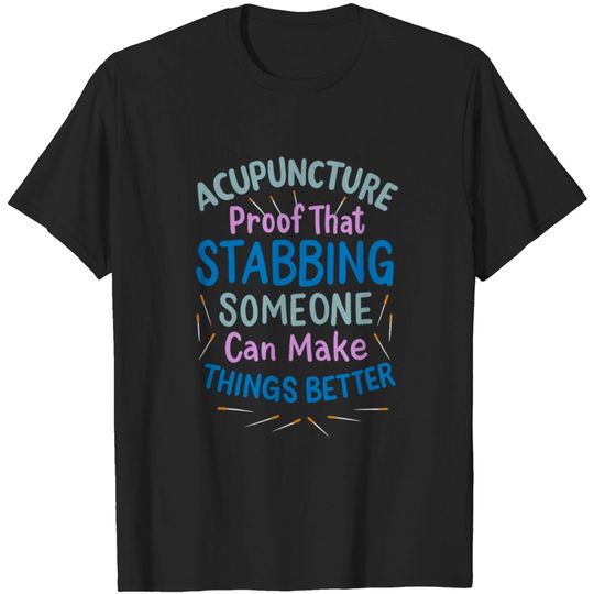 Discover Acupuncture Acupuncturist T-shirt