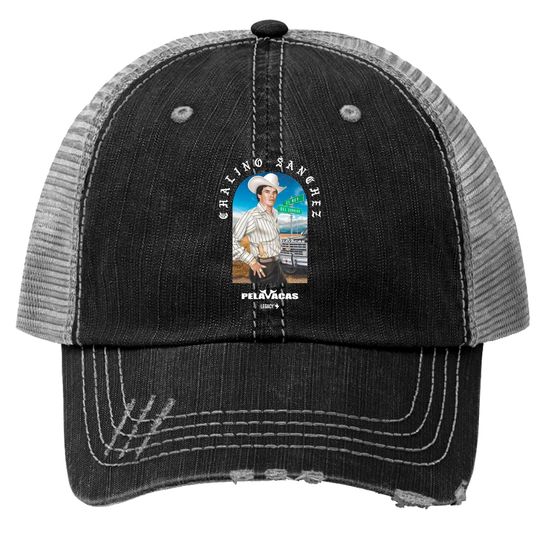 Discover Chalino Sanchez Pelavacas Trucker Hats