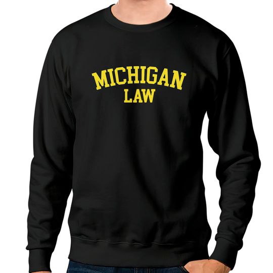 Discover Michigan Law Michigan Bar Graduate Gift Lawyer Col Sweatshirts
