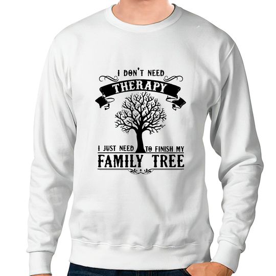 Discover Genealogy My Family Tree Sweatshirt Sweatshirts