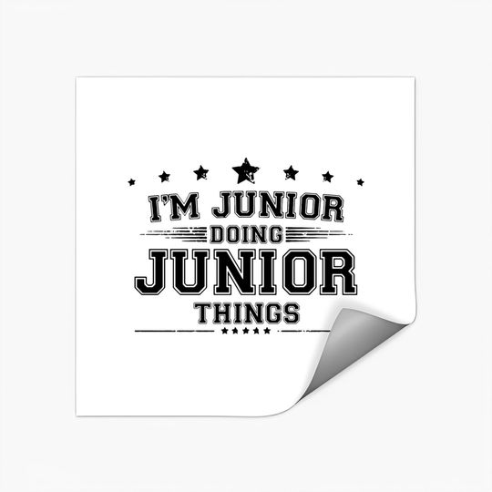 Discover i’m Junior doing Junior things Stickers