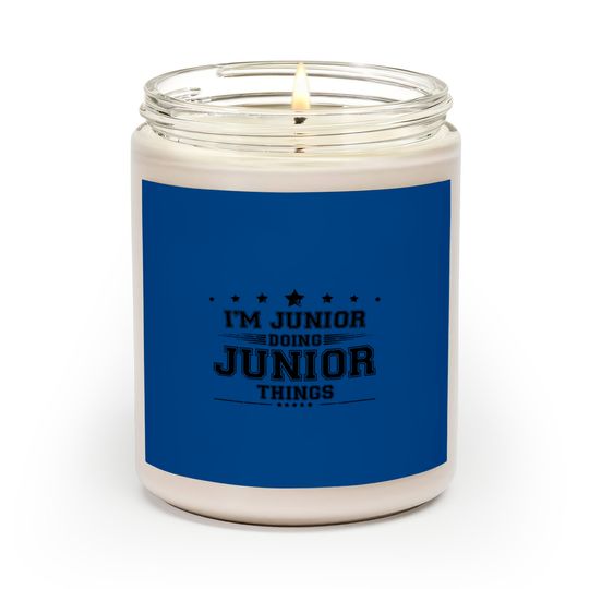 Discover i’m Junior doing Junior things Scented Candles