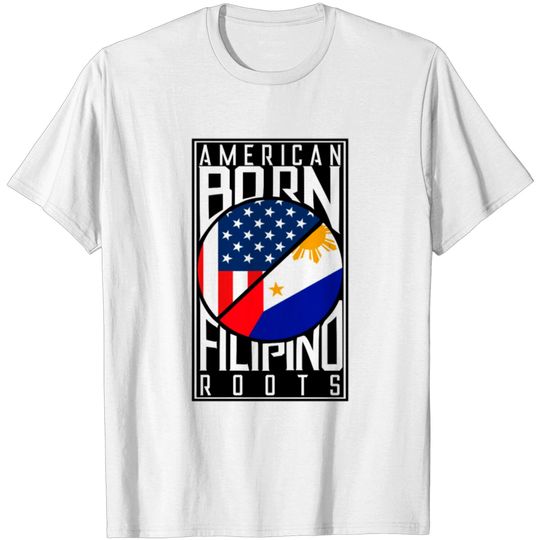 Discover American Born Filipino - Fil-Am Filipino American T-shirt