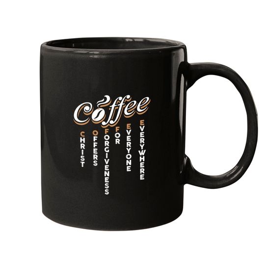 Discover Christ Offers Forgiveness For Everyone Everywhere Mugs