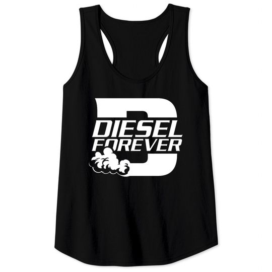 Discover Diesel Design Diesel Forever Fuel Cool Gift Idea Tank Tops