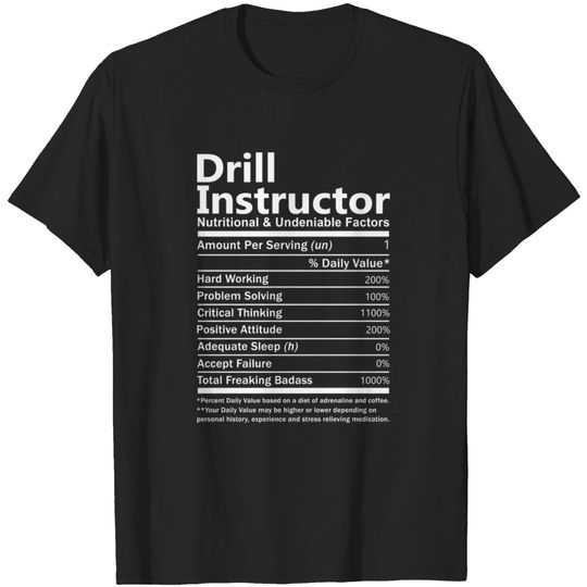 Discover Drill Instructor T Shirt - Nutritional And Undenia T-shirt