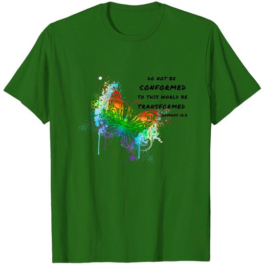 Discover Do not be conformed, transformed, butterfly, relig T-shirt