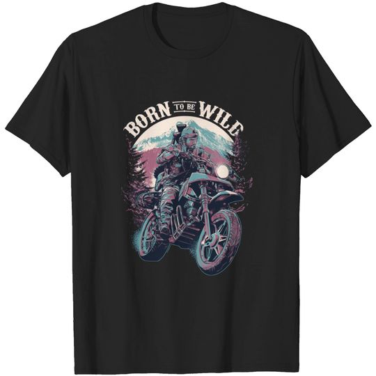 Discover Born To Be Wild - Days Gone - T-Shirt