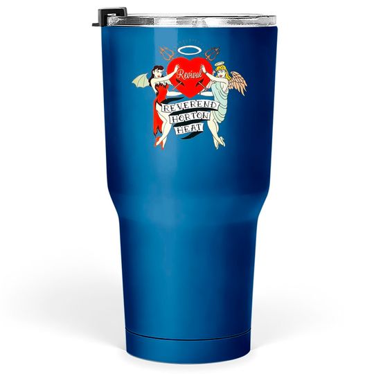 Discover Reverend Horton Heat Classic Tumblers 30 oz