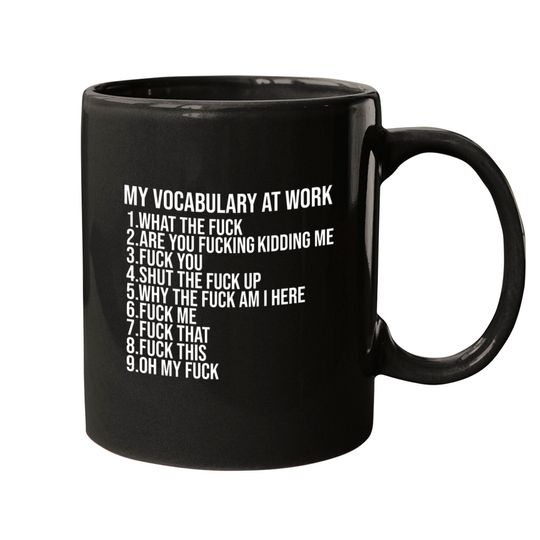 Discover My Vocabulary At Work Funny Sarcasm Mugs