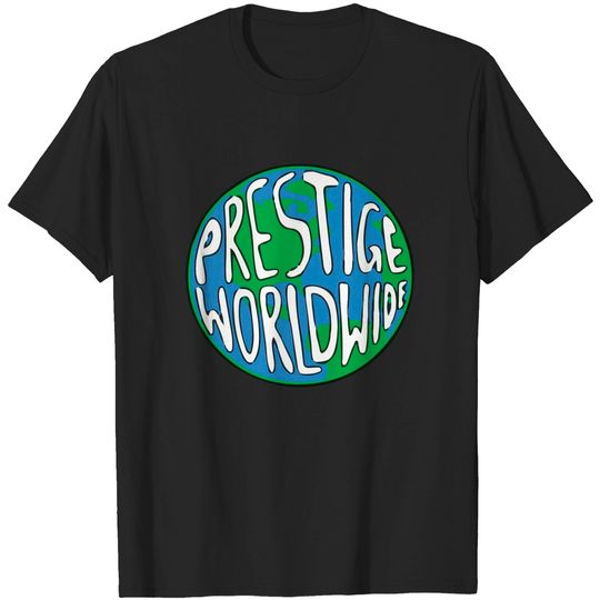 Discover Prestige Worldwide - Prestige Worldwide - T-Shirt