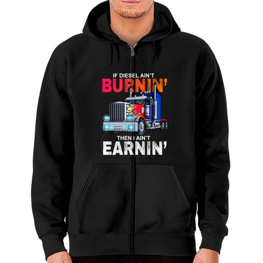 Discover Funny Trucker Diesel Big Rig Semi Trailer Truck Dr Zip Hoodies