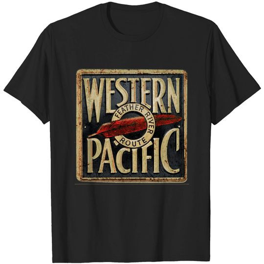 Discover Western Pacific Route - Railroad - T-Shirt