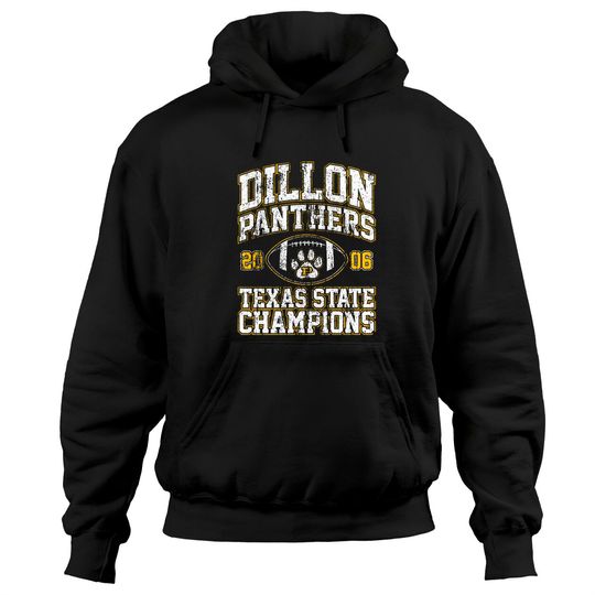 Discover Dillon Panthers Texas State Champions - Friday Night Lights - Hoodies