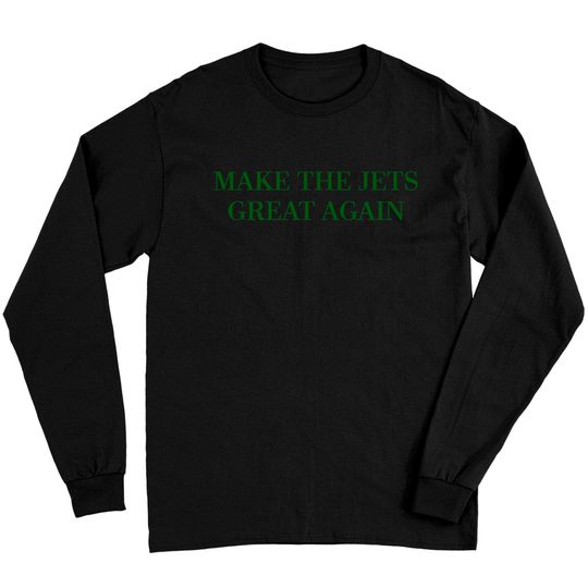 Discover Make the Jets Great Again (White) - Jets - Long Sleeves