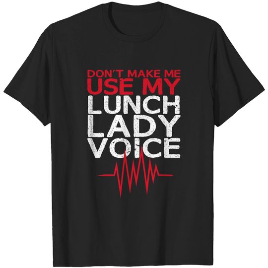 Discover Funny Lunch Lady - Lunch Lady - T-Shirt