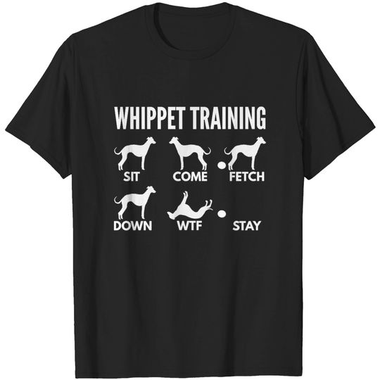 Discover Whippet Training Boxer Dog Tricks - Whippet - T-Shirt