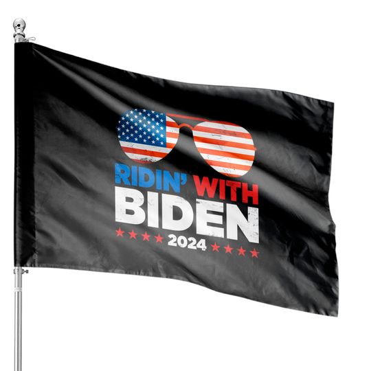 Discover Ridin' With Biden Joe Biden 2024 Election For Pres House Flags
