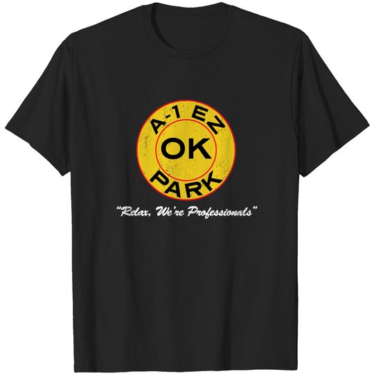 Discover A-1 EZ OK Park - Distressed For Dark Colors - Ferris Bueller - T-Shirt