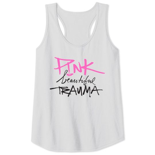 Discover pink beautiful trauma Tank Tops