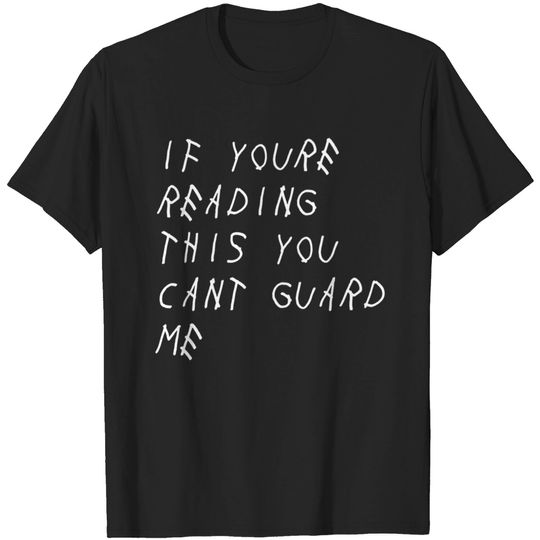 Discover If You're Reading This You Cant Guard Me Basketbal T-shirt