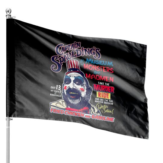 Discover Captain Spaulding House Flags