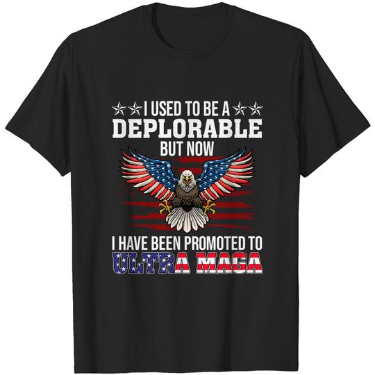 Discover I Have Been Promoted To Ultra Ma-ga T-shirt - Ultra Maga T-shirt