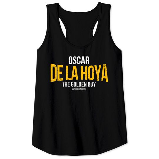 Discover Oscar de la hoya The golden boy - Oscar De La Hoya - Tank Tops