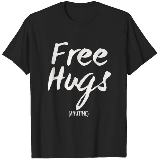Discover Free Hugs Anytime T-shirt