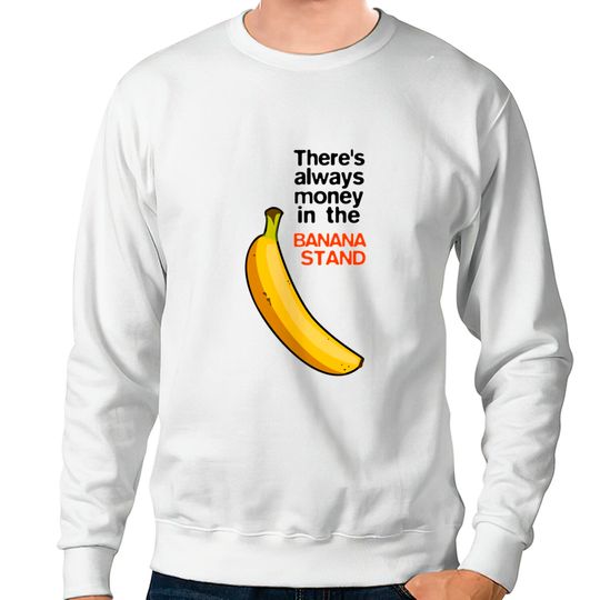Discover Banana Stand - Arrested Development design Sweatshirts