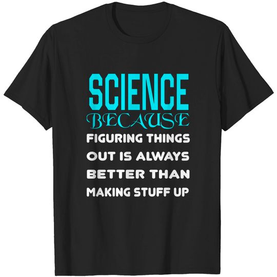 Discover Science - Science - T-Shirt