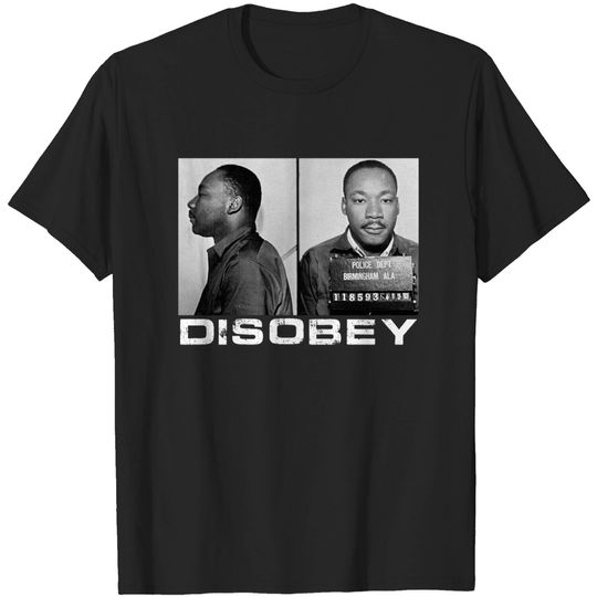 Discover MLK Mugshot - Mlk Mugshot - T-Shirt