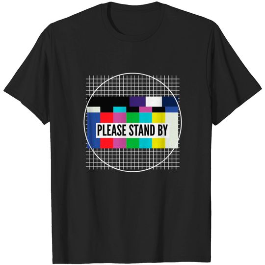 Discover Please Stand By | Color Bars | TV Screen Display T-shirt