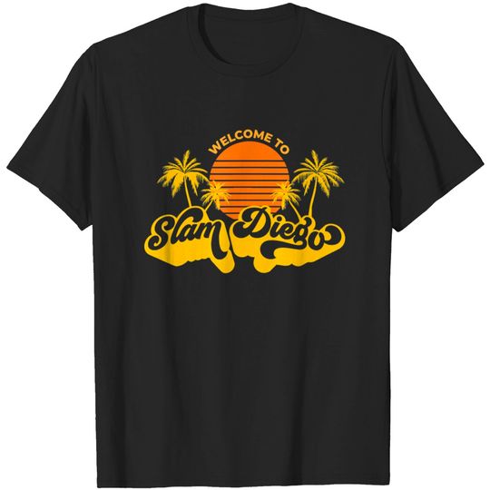 Discover Welcome to Slam Diego Shirt San Diego Baseball T-shirt