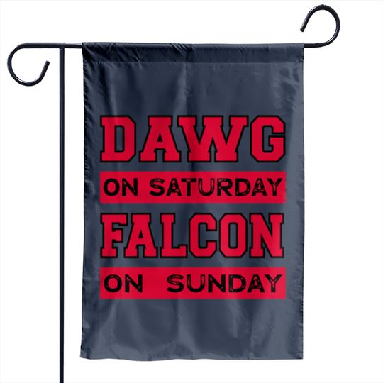 Discover Dawg On Saturday Falcon On Sunday Atlanta Athens F Garden Flags