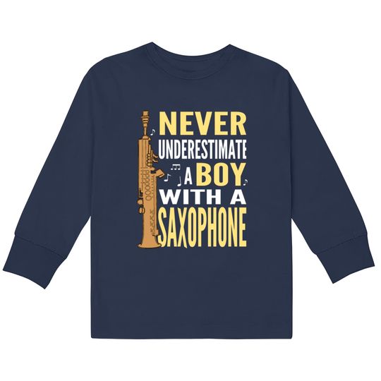 Discover Instrument Saxophone Boys Jazz Music Saxophonist Kids Long Sleeve T-Shirts