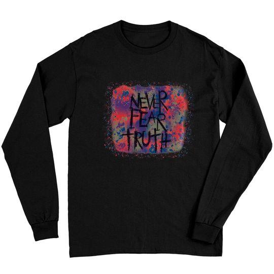 Discover Never Fear Truth, Never Fear Truth Long Sleeves